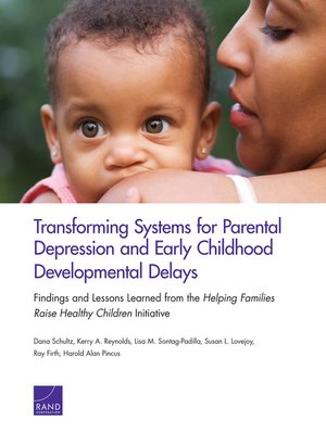 cover image of Transforming Systems for Parental Depression and Early Childhood Developmental Delays